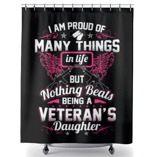 Proud Veteran's Daughter Shower Curtains