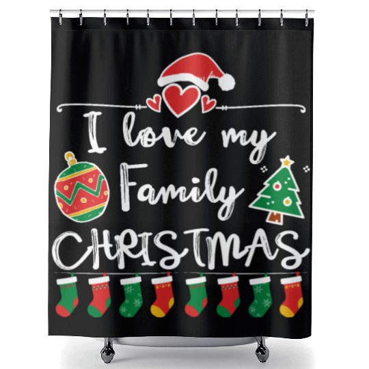 I Love My Family ,Christmas family Shower Curtains.