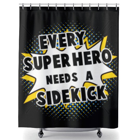 Every Superhero Needs A Sidekick for Newborn Shower Curtains