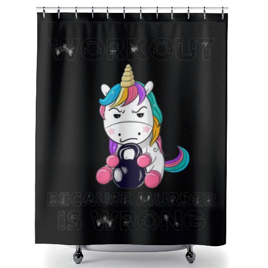 Workout Because Murder Is Wrong Funny Unicorn Gym Shower Curtains
