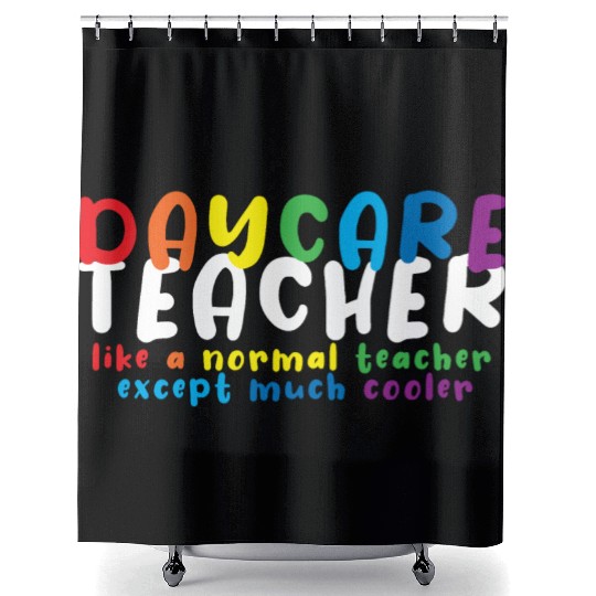 Daycare Teacher Daycare Provider Childcare Shower Curtains