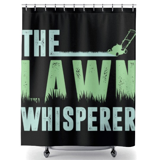 Funny Lawn Mowing The Lawn Whisperer Shower Curtains