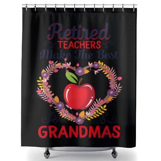Retired Teacher Shower Curtains, Retired Teachers Makes The