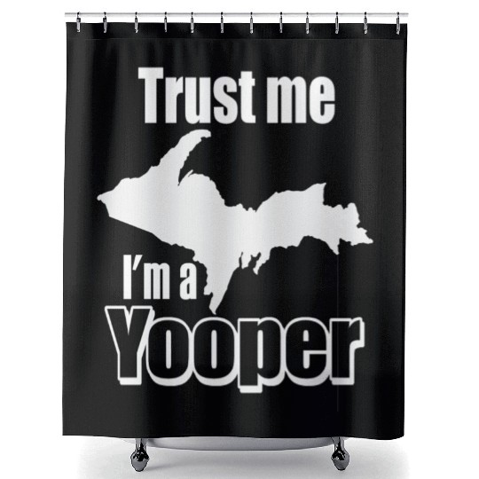 Upper Peninsula Michigan Yooper T gift idea Shower Curtains