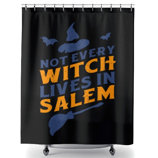 Not Every Witch Lives in Salem UnicolorNot Every W Shower Curtains