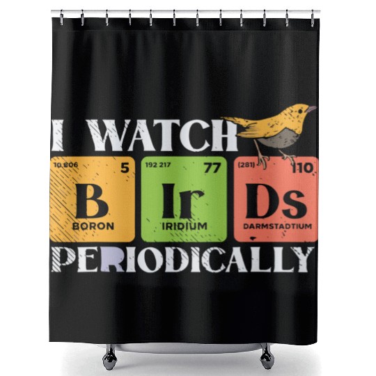 Bird Watching Birds Periodic Table Bird Watcher Shower Curtains