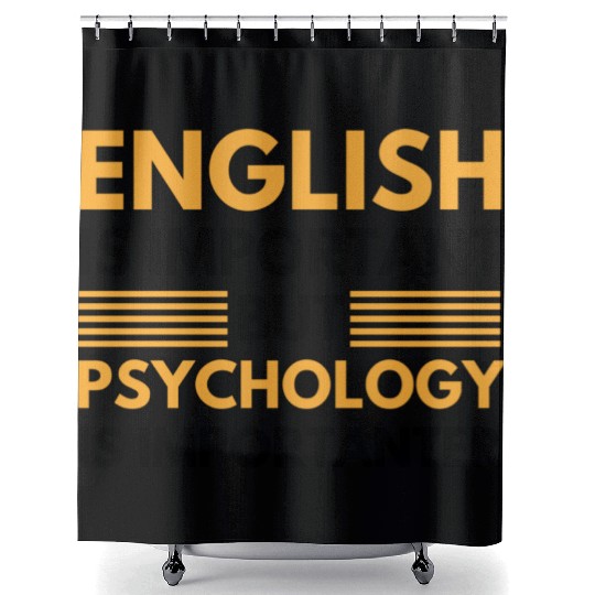 Psychology is importanter Shower Curtains