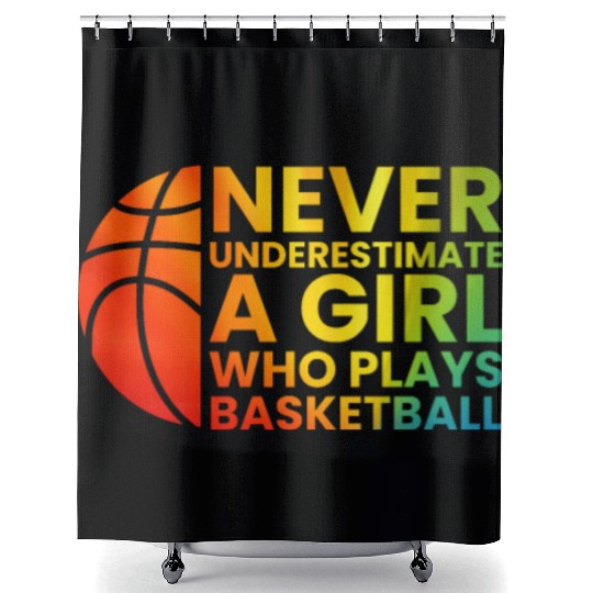 Basketball Girl Underestimate Shower Curtains