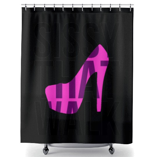 Sissy That Walk png Shower Curtains