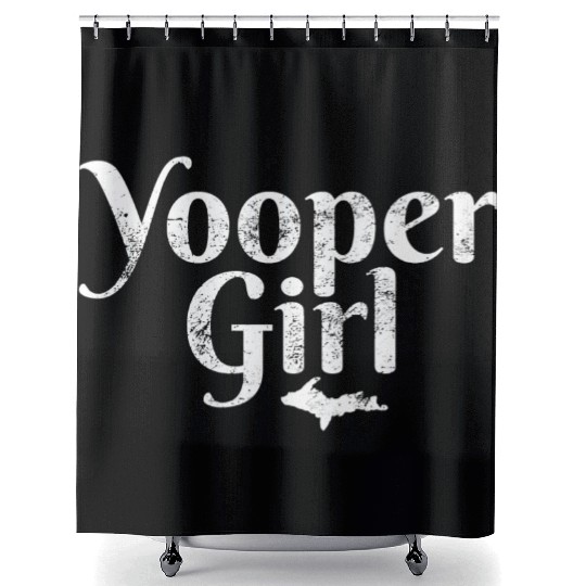 Yooper Girl Ladies Upper Peninsula Michigan Gift M Shower Curtains