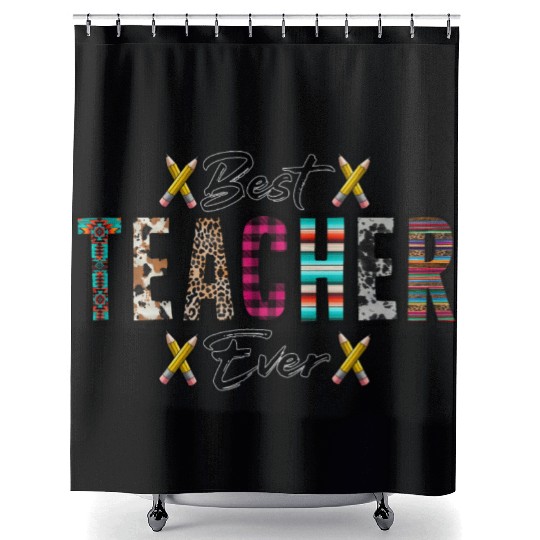 Best Teacher Ever Shower Curtains