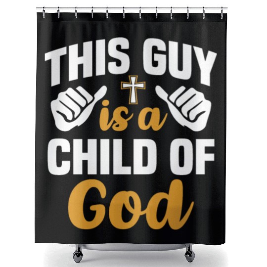 Guy Child of God Christian Religious Apparel Shower Curtains