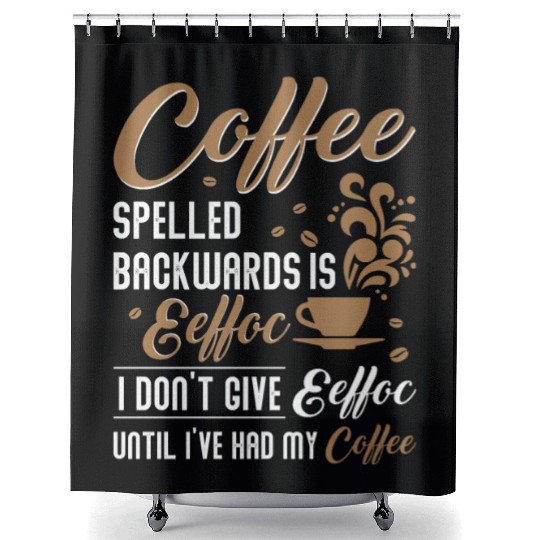 Coffee Spelled Backwards Is Eeffoc Shower Curtains