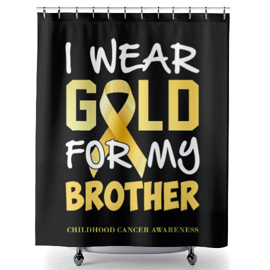 Childhood Cancer Awareness Gold For My Brother Shower Curtains