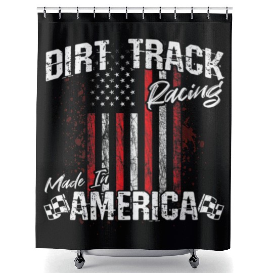 Dirt Track Racing Made In America Shower Curtains