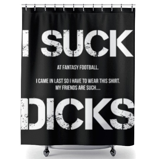 Fantasy Football Loser I Lost League Shame funny Shower Curtains