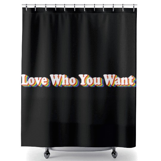 Love Who You Want Gay Pride Shower Curtains Rainbow LGBTQ