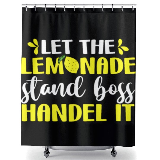 Funny Let The Lemonade Stand Boss Handle It Sell Shower Curtains