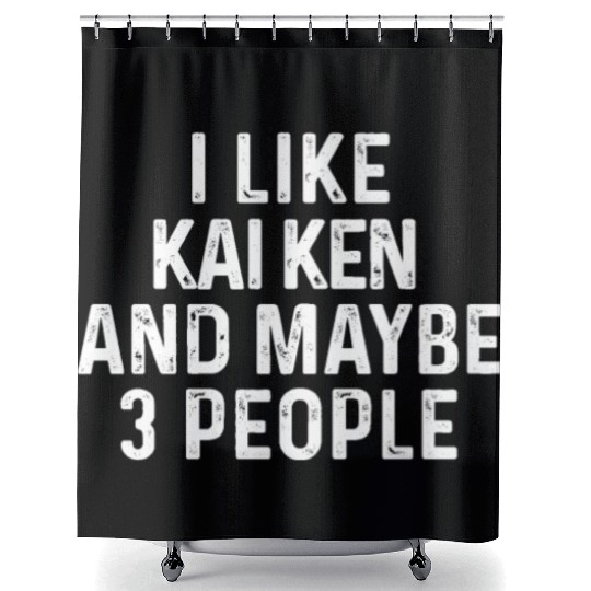 I Like Kai Ken And Maybe 3 People Dog Lover Gift Shower Curtains