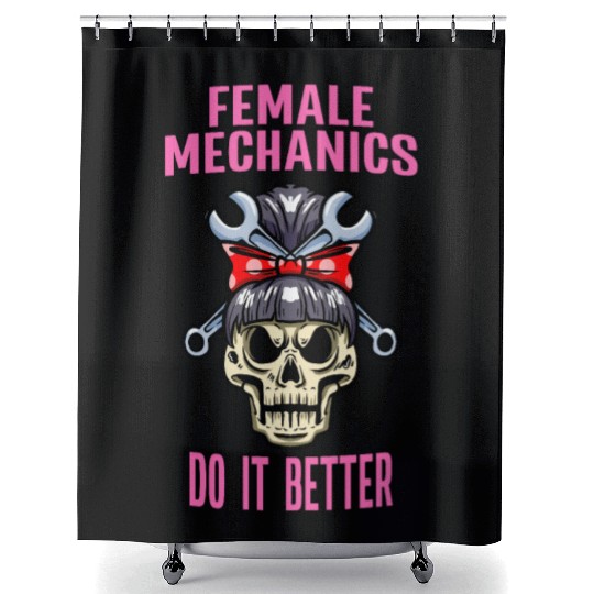 Car Mechanic Women Female Mechanics Do It Better Shower Curtains