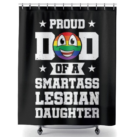 Proud Dad Of Smartass Lesbian Gay Pride Rainbow Shower Curtains