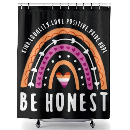 Be Honest Lesbian Pride Rainbow Shower Curtains
