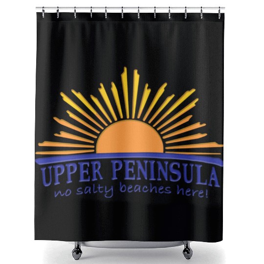 No Salty Beaches Here Upper Peninsula Up Michigan Shower Curtains