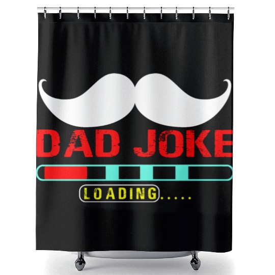 dad joke loading Gift for Daddy Shower Curtains