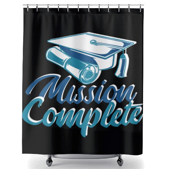 Mission Completed Graduation University Done Missi Shower Curtains