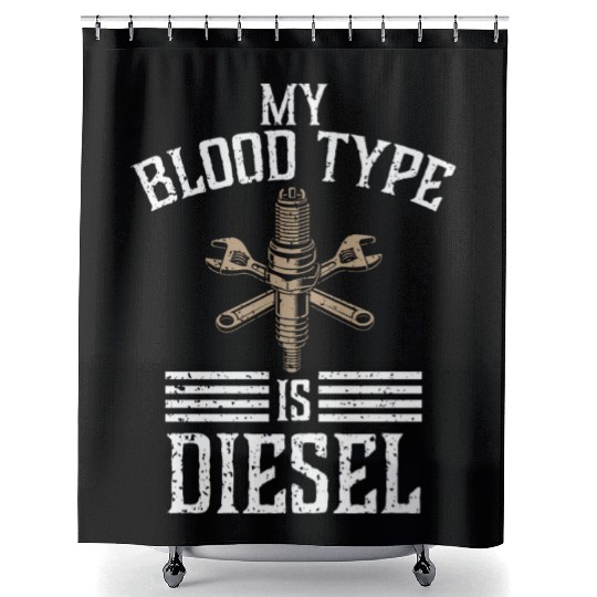 My blood type is diesel, truck driver Shower Curtains
