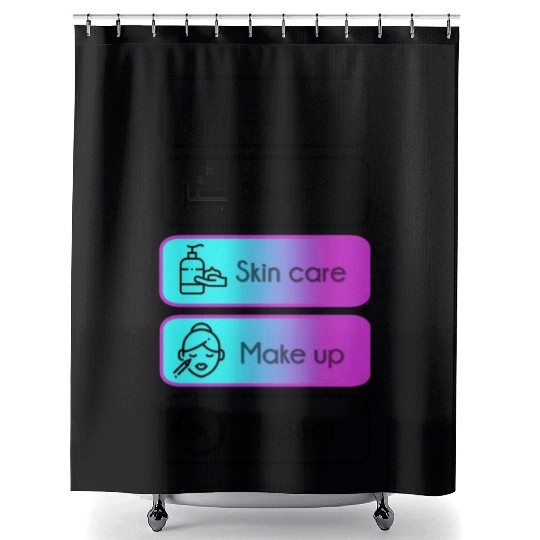Eat, sleep, skin care, make up, repeat Shower Curtains