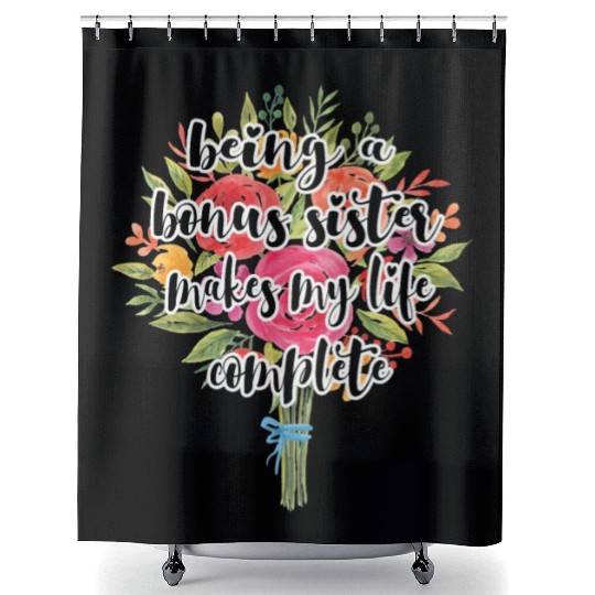 Proud Bonus Sister Blessed Bonus Sister Gifts Shower Curtains