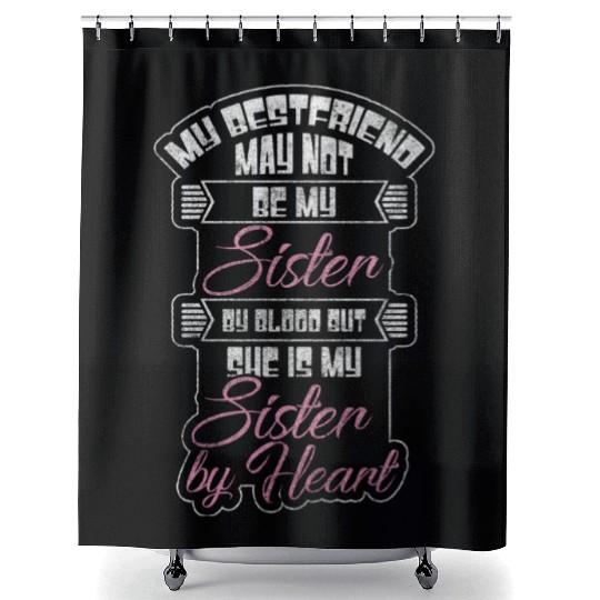 Friendship Love Sister Sweet Shower Curtains