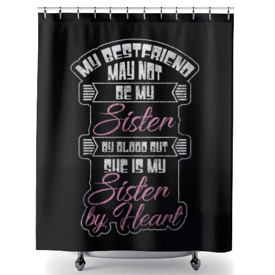 Friendship Love Sister Sweet Shower Curtains