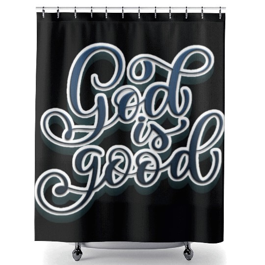 God is Good Shower Curtains