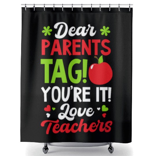 Last Day Of School Tag You're It Love Teachers Shower Curtains