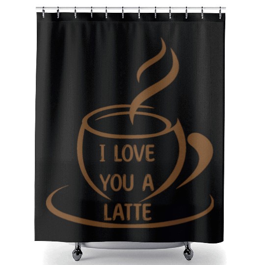 I Love you a latte, romantic funny meme Shower Curtains