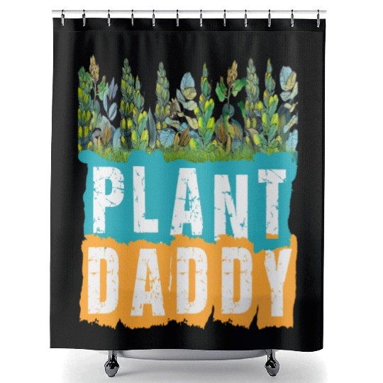 Fathers Day Gardener Plant Daddy Shower Curtains