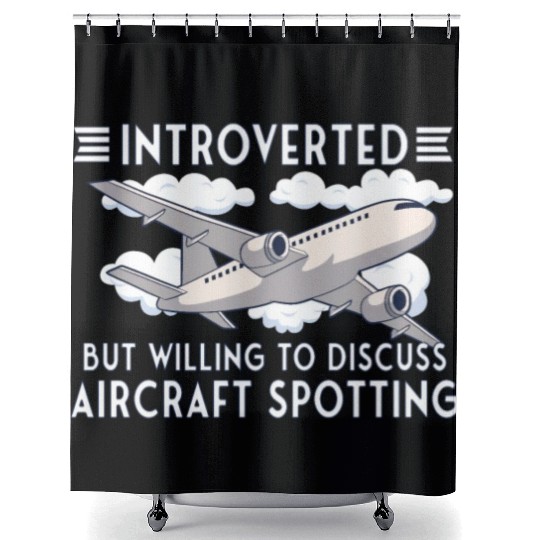 Aircraft Spotting Airplane Aircraft Spotter Shower Curtains