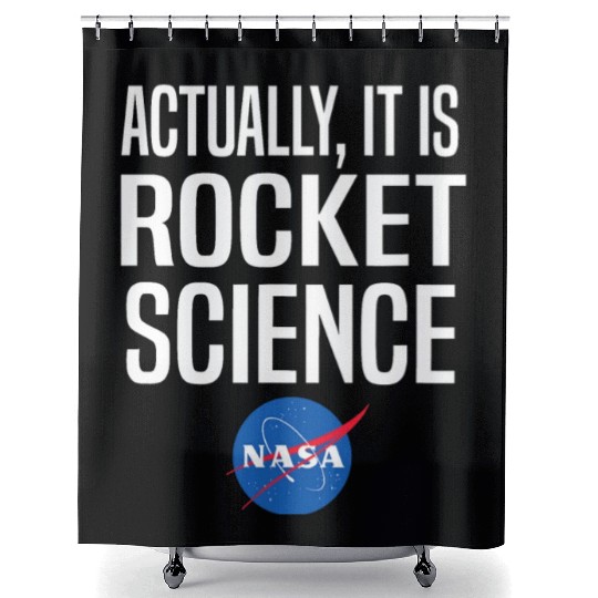 Actually It Is Rocket Science Graphic Shower Curtains NASA