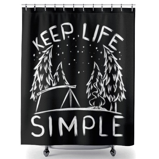 Camper Campsite Camp Keep Life Simple Camping Shower Curtains