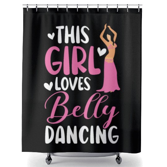 This Girl Loves Belly Dancing Shimmy Belly Dancer Shower Curtains