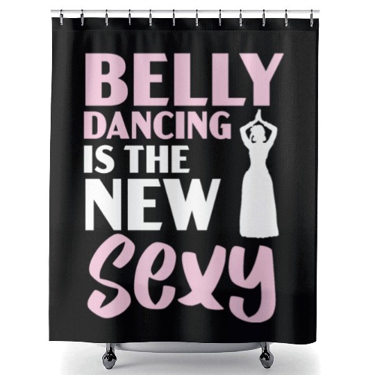 Belly Dancing Is The New Sexy Dance Belly Dancer Shower Curtains