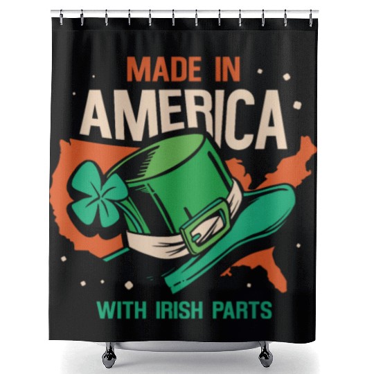 Made In America With Irish Parts Gaelic Ireland Shower Curtains