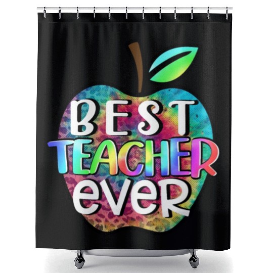 Teacher, Best Teacher Ever Shower Curtains