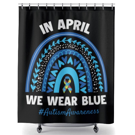 In April We Wear Blue Autism Awareness Month Shower Curtains