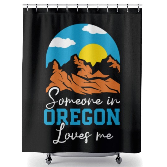 Someone In Oregon Loves Me USA America Oregonians Shower Curtains