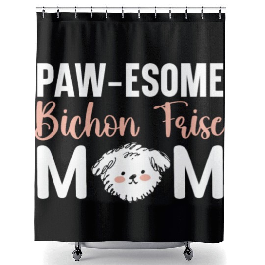 Pawesome Bichon Frise Mom Curly Hair Pup Puppy Shower Curtains