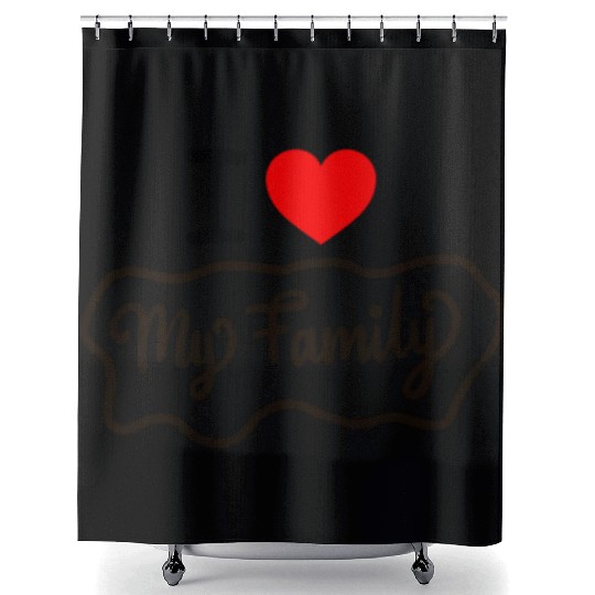 I Love My Family Funny design Classic Shower Curtains