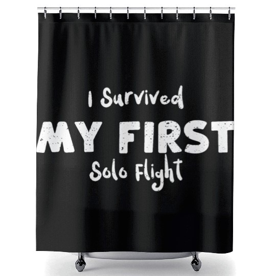 I Survived My First Solo Flight Shower Curtains